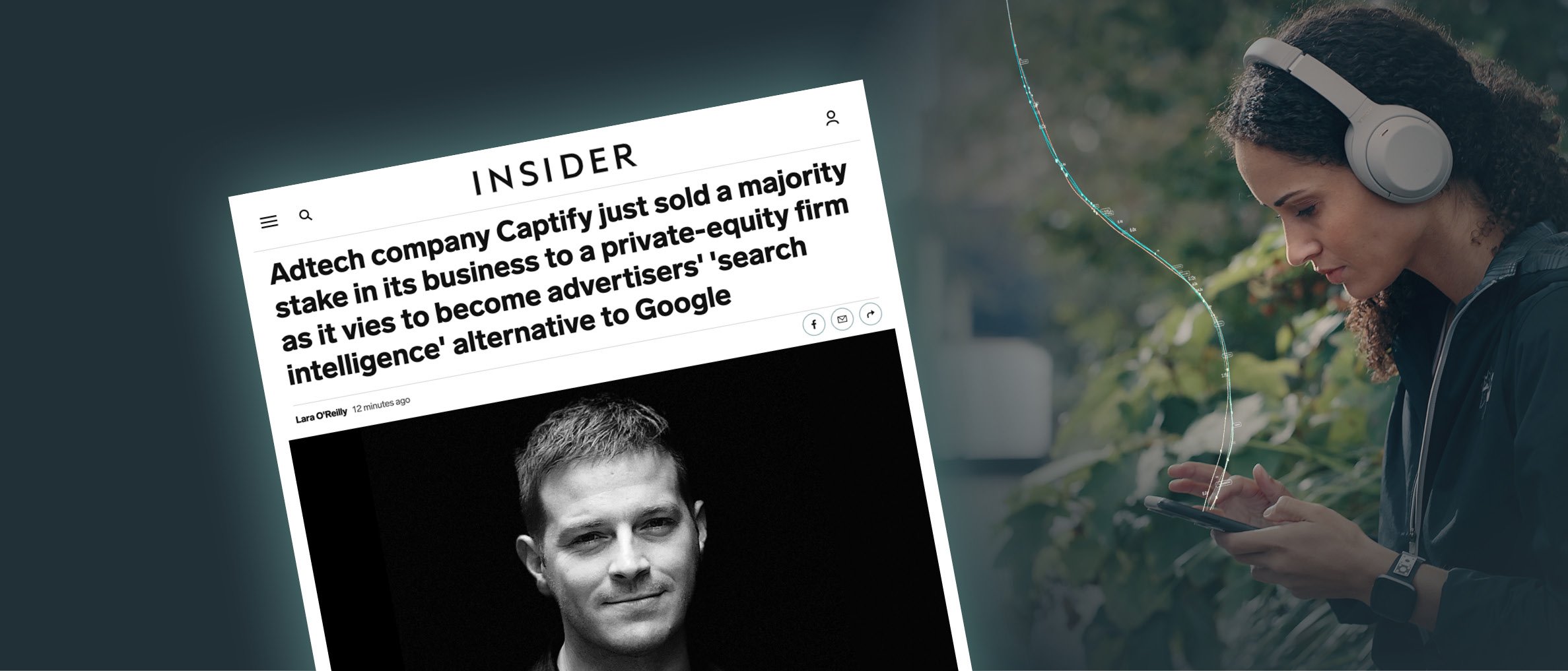 Business Insider: Adtech Company Captify Just Sold A Majority Stake In Its Business To A Private-equity Firm As It Vies To Become Advertisers’ ‘Search Intelligence’ Alternative To Google