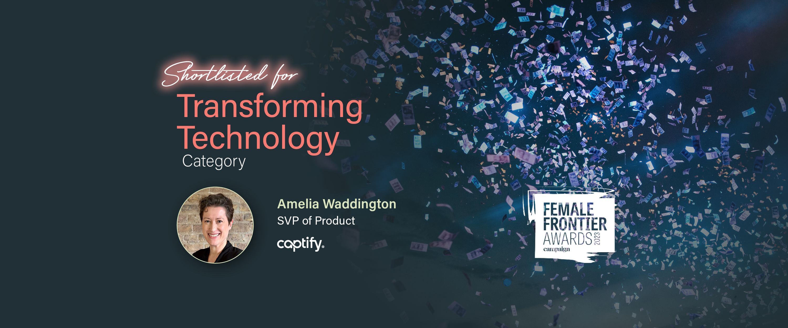 Captify’s SVP of Product, Amelia Waddington, Shortlisted In Campaign’s 2023 Female Frontier Awards