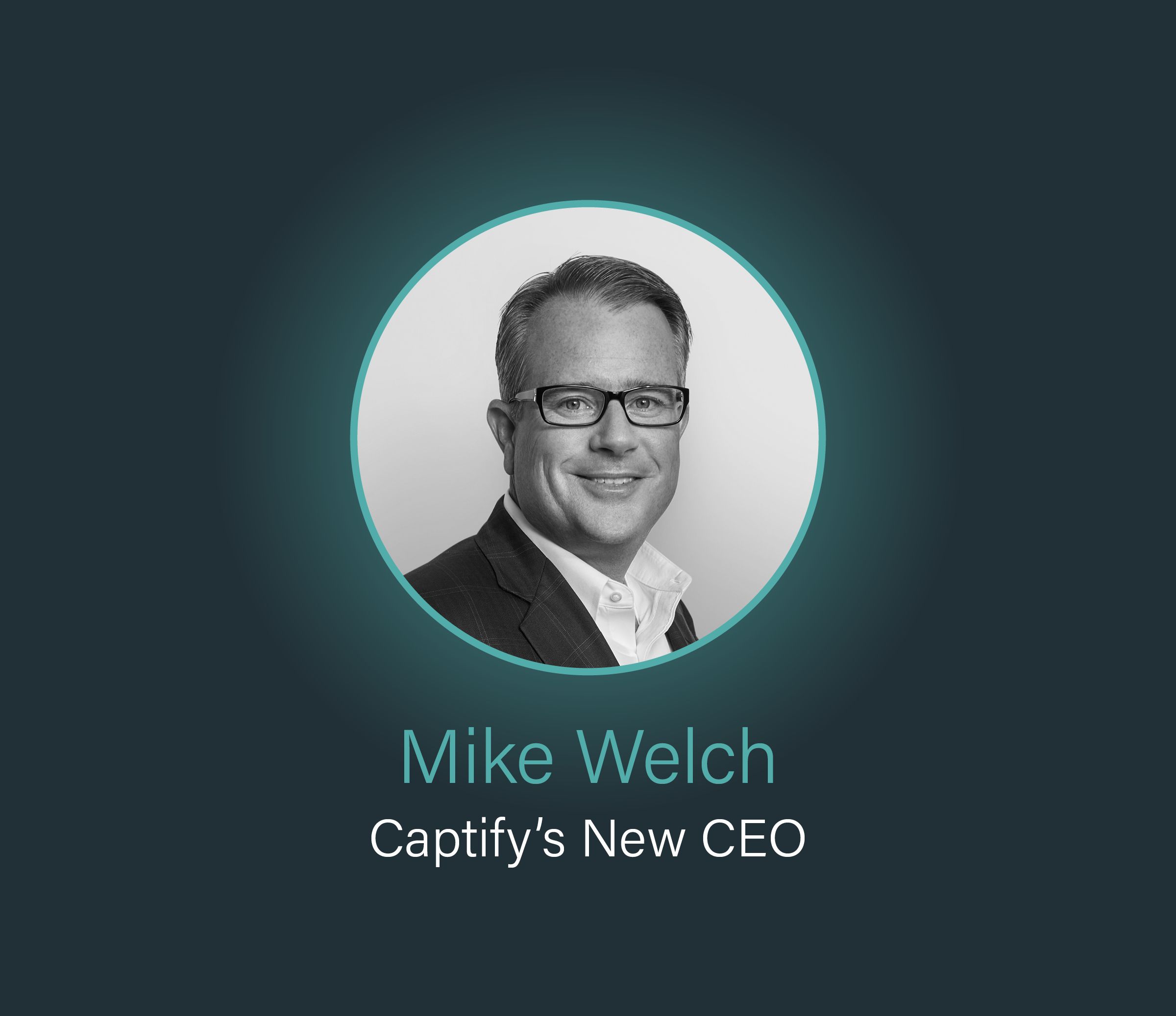 Mike Welch Named CEO of Captify