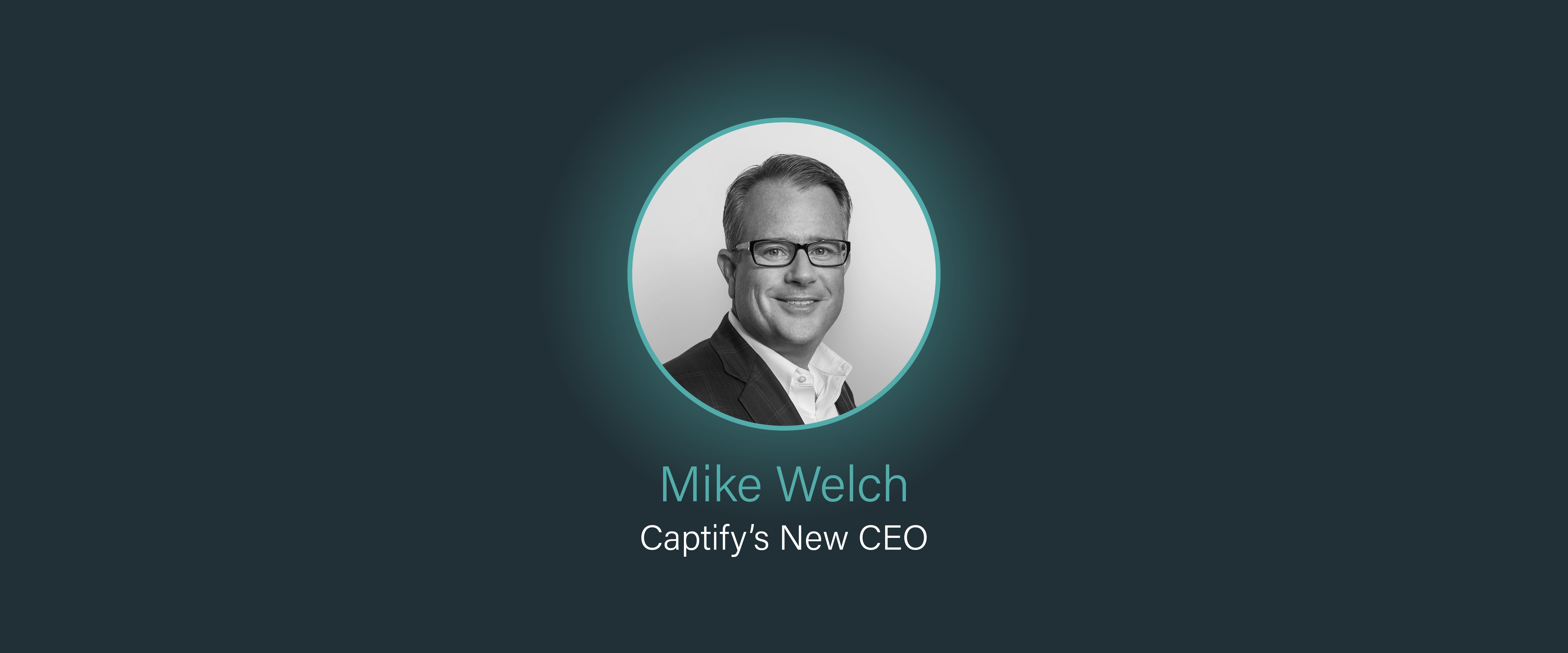 Mike Welch Named CEO of Captify