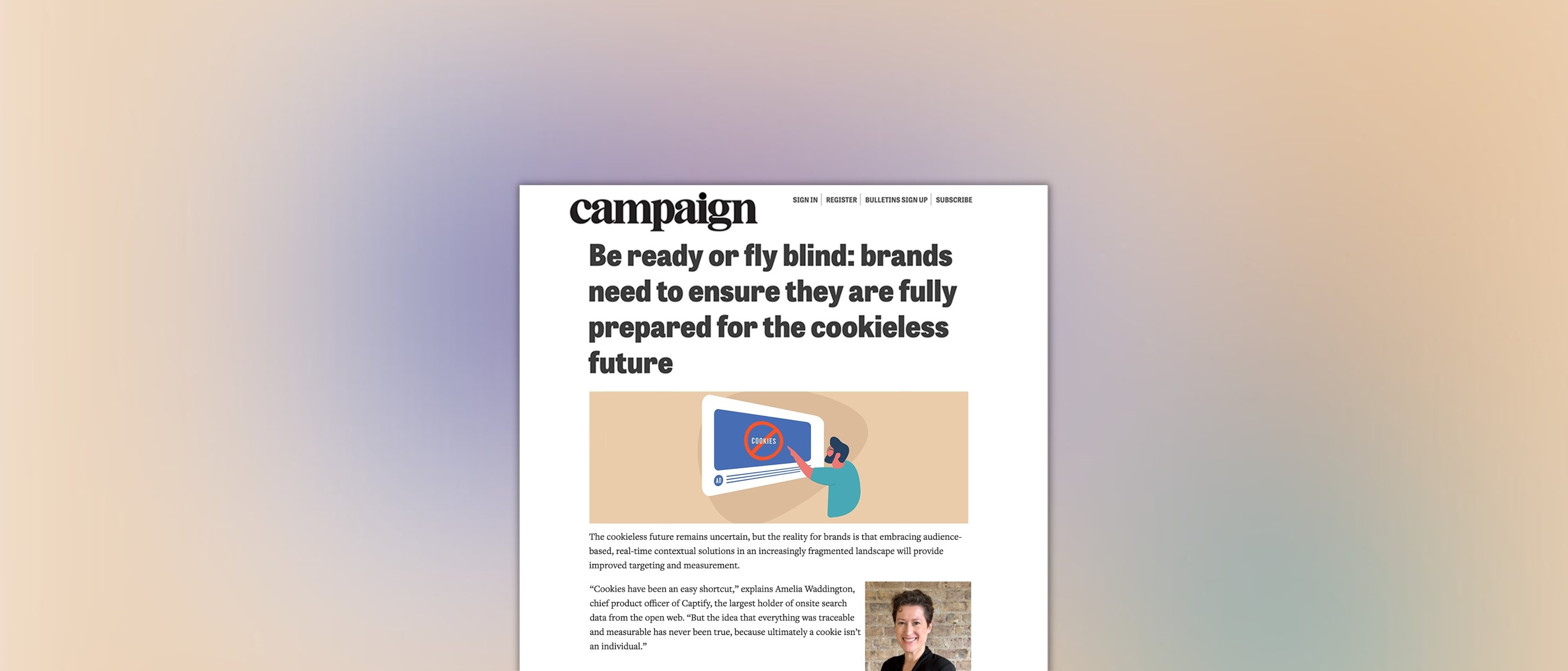 Campaign: Be Ready or Fly Blind—Brands Need to Ensure they are Fully Prepared for the Cookieless Future